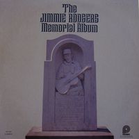 Jimmie Rodgers - The Jimmie Rodgers Memorial Album